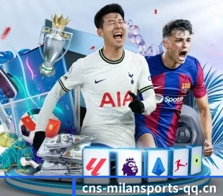 米兰体育 APP(MILAN)
